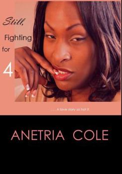 Paperback Still, Fighting for 4 Letters Book