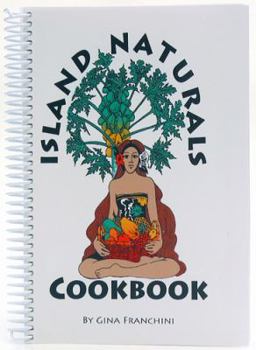 Spiral-bound Island Naturals Cookbook Book