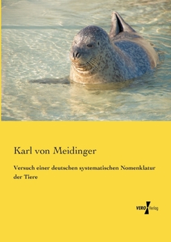 Paperback Versuch einer deutschen systematischen Nomenklatur der Tiere [German] Book