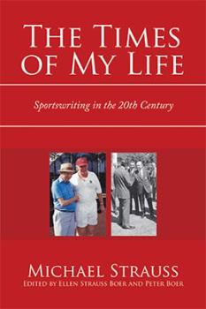 Paperback The Times of My Life: Sportswriting in the 20Th Century Book