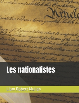 Paperback Les nationalistes [French] Book