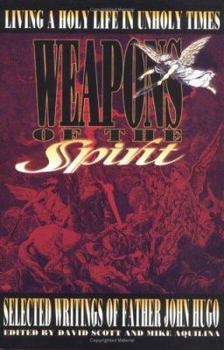 Hardcover Weapons of the Spirit: A Catholic View Book