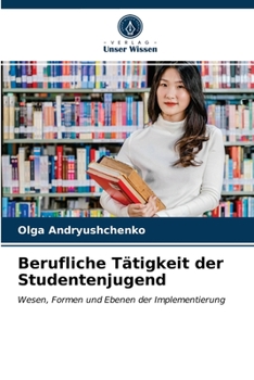 Paperback Berufliche Tätigkeit der Studentenjugend [German] Book