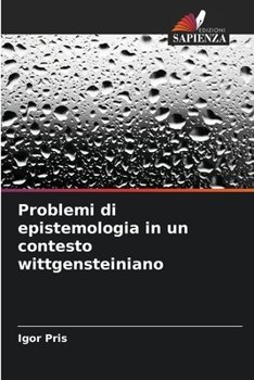 Paperback Problemi di epistemologia in un contesto wittgensteiniano [Italian] Book