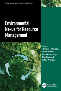 Environmental Nexus for Resource Management (Environmental Nexus in Waste Management)