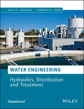 Hardcover Water Engineering: Hydraulics, Distribution and Treatment Book