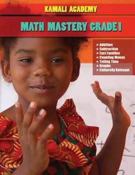 Paperback Kamali Academy Math Mastery Grade 1 Book