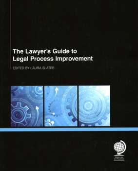 Paperback The Lawyer's Guide to Legal Process Improvement Book