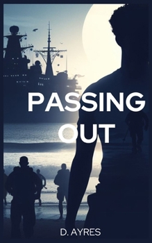 Passing Out: Cecil Whitford (Short Story) (Cecil Whitford Training Series)
