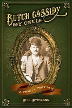 Hardcover Butch Cassidy, My Uncle Book