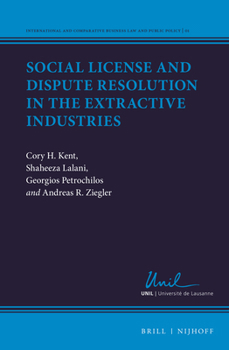 Hardcover Social License and Dispute Resolution in the Extractive Industries Book