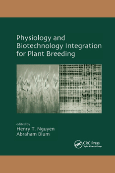 Paperback Physiology and Biotechnology Integration for Plant Breeding Book
