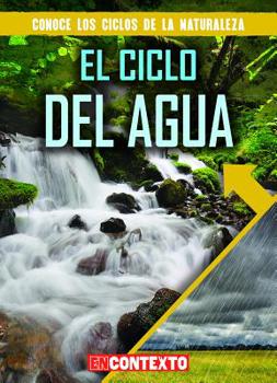 Library Binding El Ciclo del Agua (the Water Cycle) [Spanish] Book