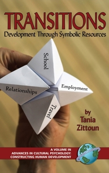 Hardcover Transitions: Symbolic Resources in Development (Hc) Book