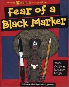 Paperback Fear of a Black Marker: Another K Chronicles Compendium Book