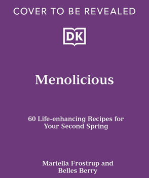 Hardcover Menolicious: Eat Your Way to a Better Menopause Book