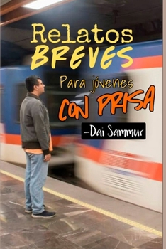 Paperback Relatos breves para jóvenes con prisa [Spanish] Book