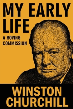 Paperback My Early Life: A Roving Commission Book