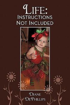 Paperback Life: Instructions Not Included Book