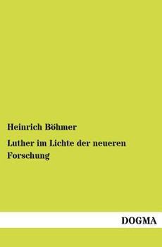 Paperback Luther im Lichte der neueren Forschung [German] Book