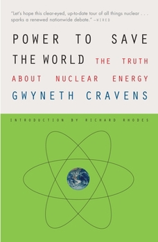 Paperback Power to Save the World: The Truth About Nuclear Energy Book