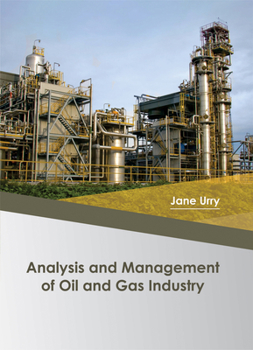 Hardcover Analysis and Management of Oil and Gas Industry Book