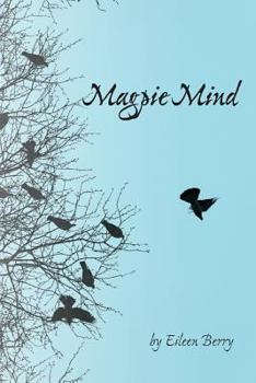 Paperback Magpie Mind: poems of people, place, and change Book