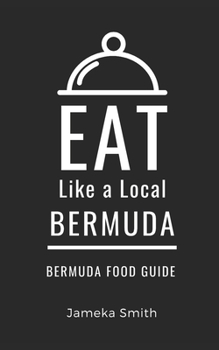 Paperback Eat Like a Local- Bermuda: Bermuda Food Guide Book