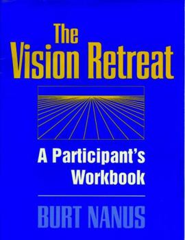 Paperback The Vision Retreat Set, a Participant's Workbook Book