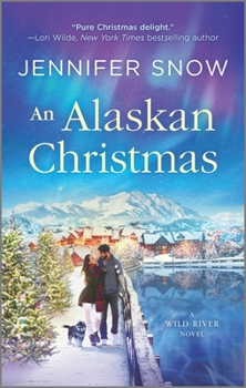 An Alaskan Christmas - Book #1 of the Wild River