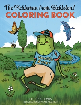 Paperback The Pickleman from Bickleton! Coloring Book