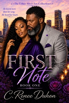 First Note: Book One of The Urban Silver Fox Collection (Urban Silver Fox Collection - First Note Series)