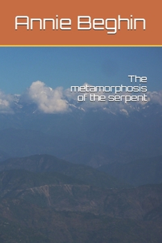 Paperback The metamorphosis of the serpent Book