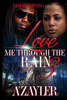 Paperback Loving Me Through The Rain 3 Book