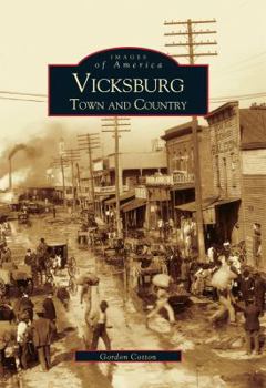 Paperback Vicksburg: Town and Country Book