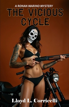 Paperback The Vicious Cycle: A Ronan Marino Mystery Book