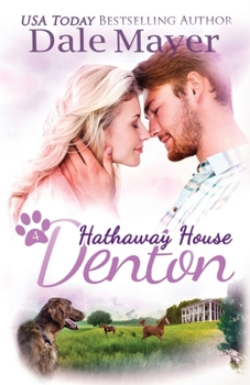 Paperback Denton: A Hathaway House Heartwarming Romance Book