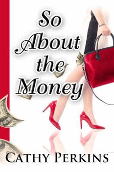 Paperback So about the Money: A Holly Price Mystery Book