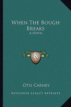 Paperback When The Bough Breaks Book