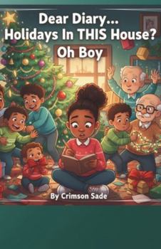 Dear Diary… Holidays In THIS House? Oh Boy. (Marley’s Diary Adventures)