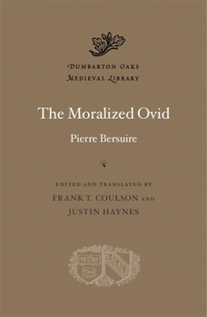 Hardcover The Moralized Ovid Book