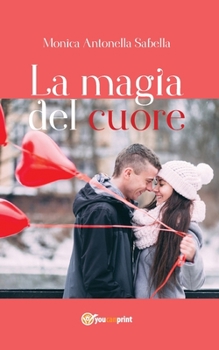 Paperback La magia del cuore [Italian] Book