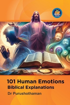 Paperback 101 Human Emotions; Biblical Explanations Book