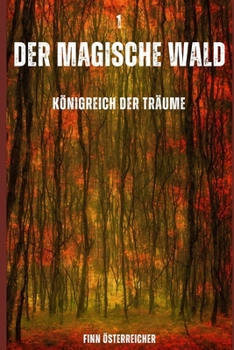 Paperback Der magische Wald 1: Königreich der Träume [German] Book