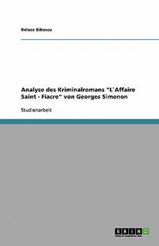 Paperback Analyse des Kriminalromans "L`Affaire Saint - Fiacre" von Georges Simenon [German] Book