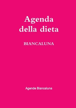 Paperback Agenda della dieta BIANCALUNA [Italian] Book