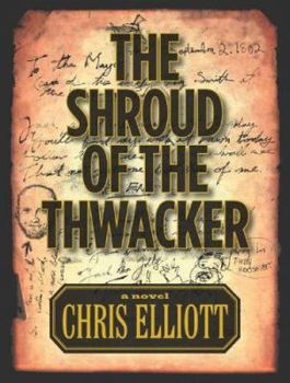 Hardcover The Shroud of the Thwacker Book