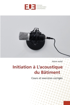Paperback Initiation à L'acoustique du Bâtiment [French] Book