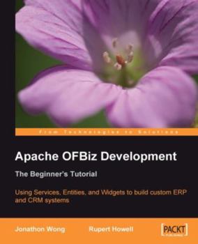 Paperback Apache OFBiz Development: The Beginner's Tutorial Book