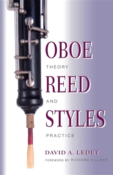 Paperback Oboe Reed Styles: Theory and Practice Book